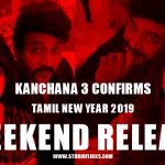 Kanchana 3 Confirms Tamil New Year 2019 Weekend Release