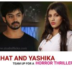 Mahat And Yashika Team Up For A Horror Thriller