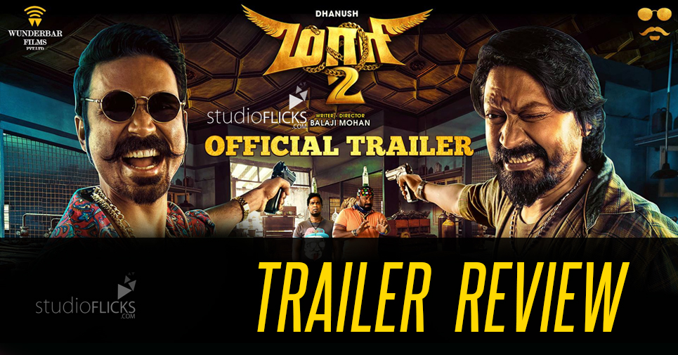 Maari 2 Trailer Review