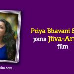 Priya Bhavani Shankar Joins Jiiva Arulnithi Film