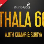 Exclusive – Thala 60, Ajith Kumar And Suriya Connection