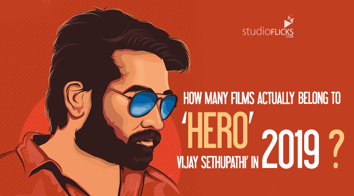 How Many Films Actually Belong To ‘hero’ Vijay Sethupathi’ In 2019