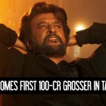 Petta Becomes First 100 Cr Grosser In Tamil Nadu