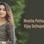 After Raashi Khanna, Nivetha Pethuraj Signs Vijay Sethupathi’s Next