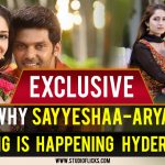 Exclusive - Why Sayyeshaa-Arya wedding is happening in Hyderabad?