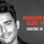 Madhavan Kick Starts Silent Thriller Shooting On Full Swing