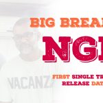 Big Breaking Ngk First Single Track Release Date Is Out