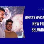 Suriya’s Special Request For New Film With Selvaraghavan