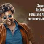 Superstar Rajinikanth’s Roles And Nayanthara’s Remuneration For Darbar