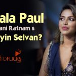 Amala Paul In Mani Ratnam’s Ponniyin Selvan