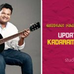 Ghibran Makes A Special Update On Kadaram Kondan