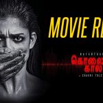 Kolaiyuthir Kaalam Movie Review