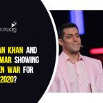 Are Salman Khan And Akshay Kumar Showing Their Open War For Eid 2020