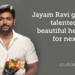 Jayam Ravi Gets This Talented Beautiful Heroine For Next