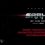Saaho Trailer Offers Unlimited Goosebumps And Enthrallments