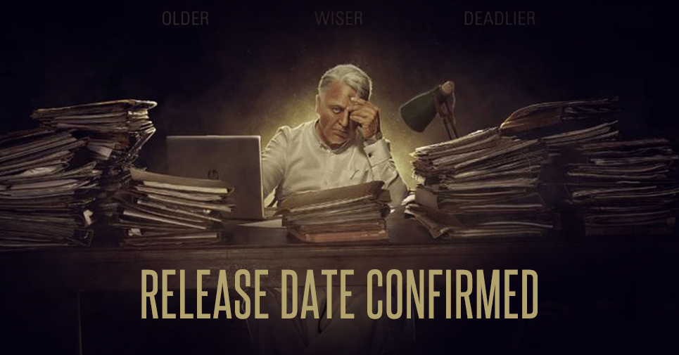 Kamal Haasanâ€™s Indian 2 Release Date Confirmed