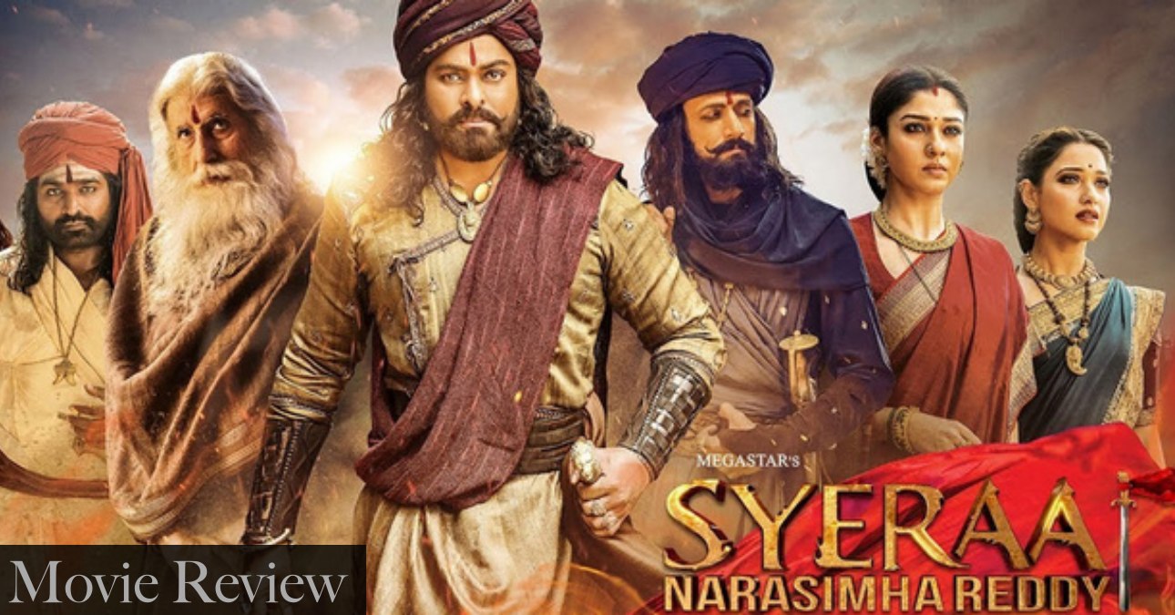 Sye Raa Narasimha Reddy Movie Review