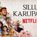Sillu Karuppatti Gets Its Official Release On Ott