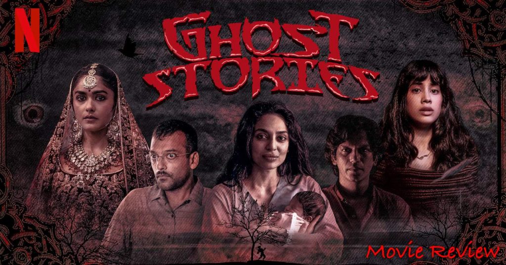 ghost stories hindi movie review