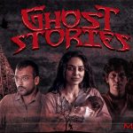 Ghost Stories Movie Review