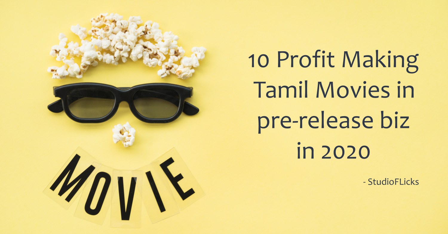 10 Movies That Will Make Profit For Producers In Pre Release Phase In 2020