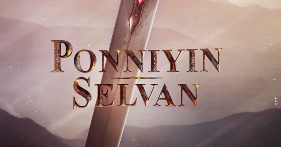 Mani Ratnam’s Ponniyin Selvan First Look And Technicians List Is Out