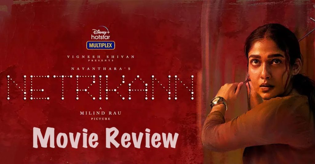 netrikann movie review tamil