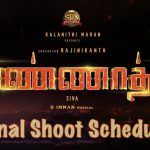 Finally, it’s wrap up time for Superstar Rajinikanth’s Annaatthe