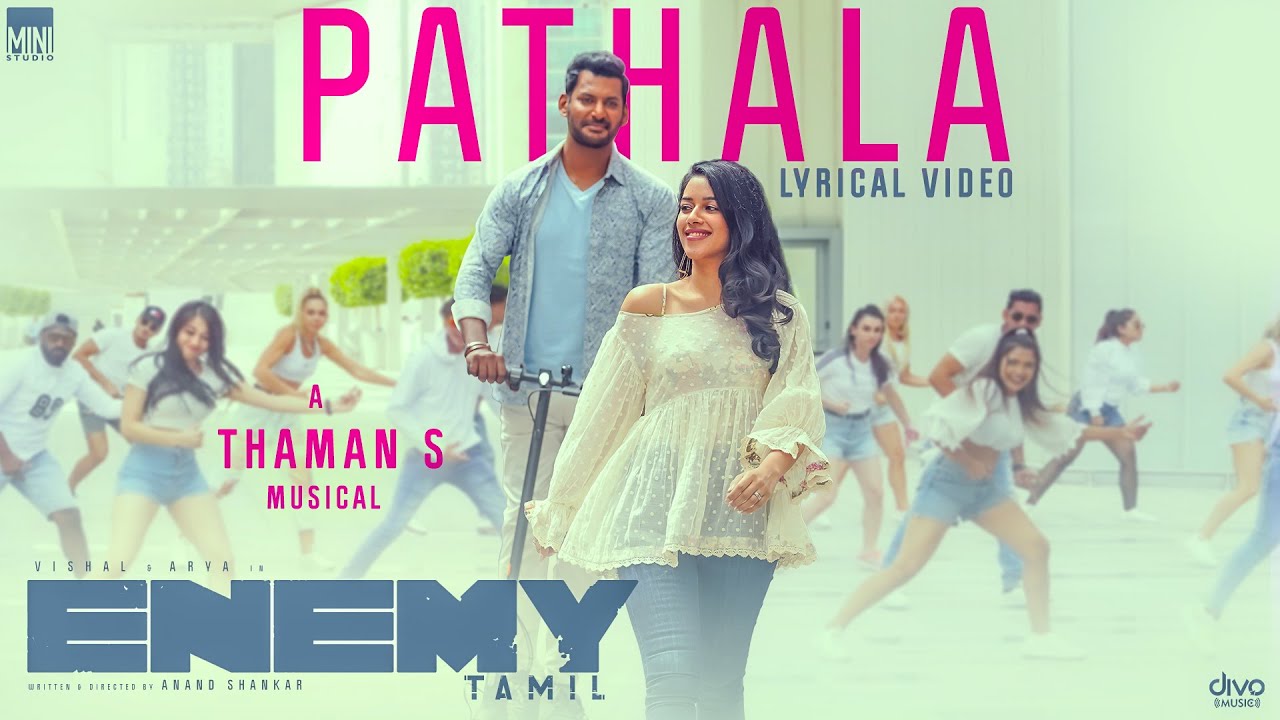 Pathala Song Lyric Video | Enemy (Tamil)