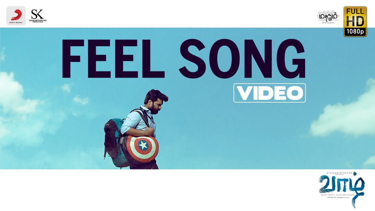 Feel Video Song | Vaazhl