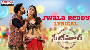 Jwala Reddy Lyric Video | Seetimaarr