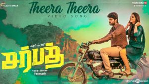 Theera Theera Video Song | Sarbath