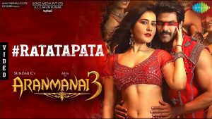 Ratatapata Video Song | Aranmanai 3