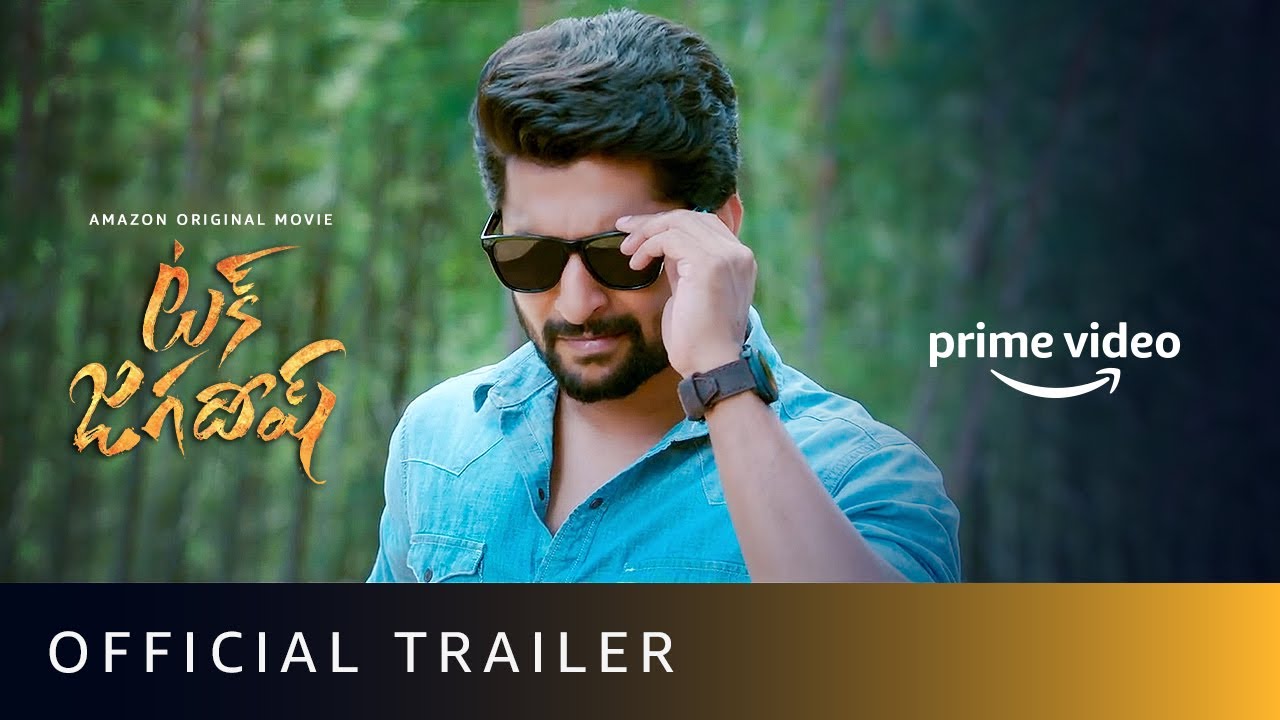 Tuck Jagadish Trailer