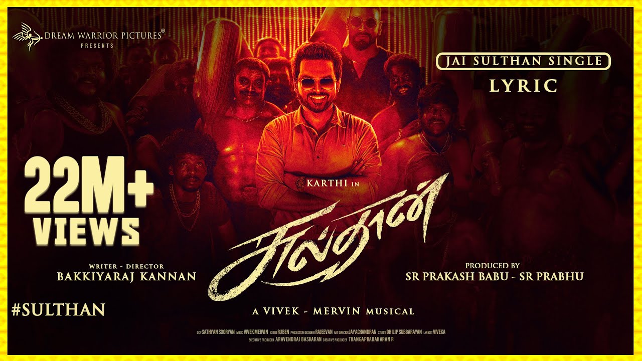 Jai Sulthan Lyric Video | Sulthan (Tamil)