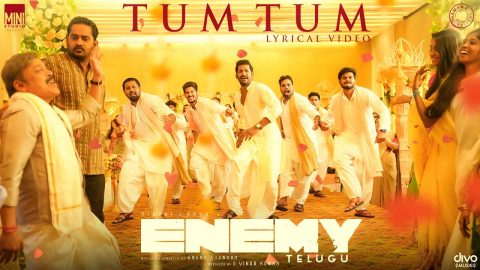 Tum Tum Lyric Video | Enemy (Telugu)