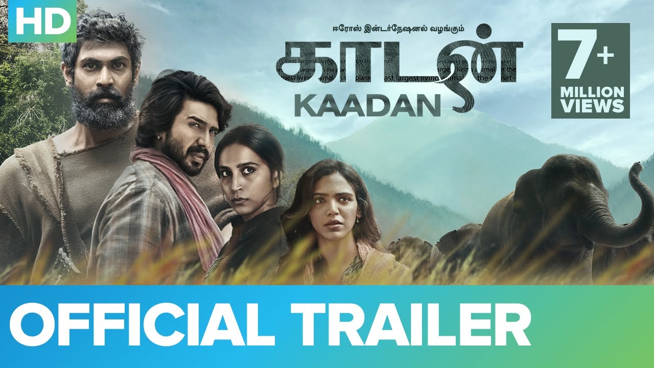 Kaadan Trailer