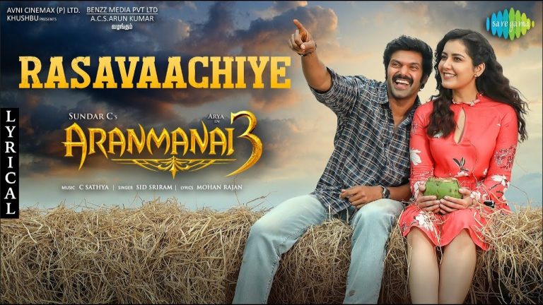 Rasavaachiye Lyric Video | Aranmanai 3