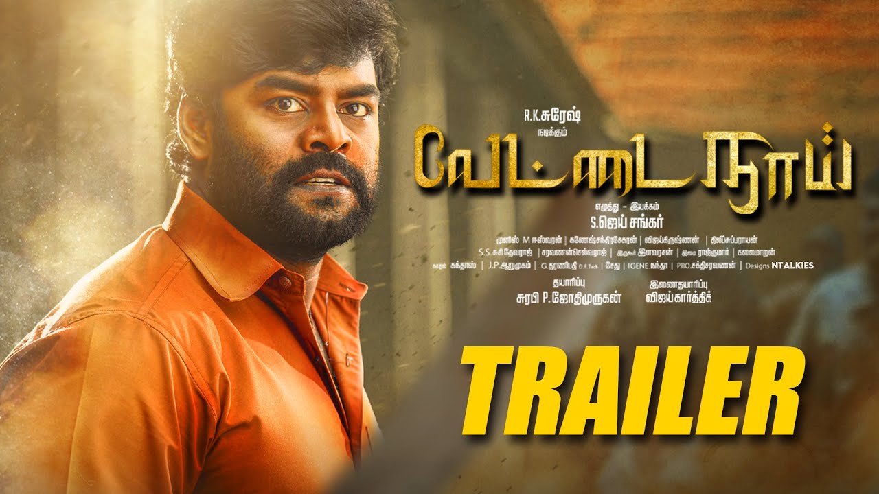 Vettai Naai Trailer