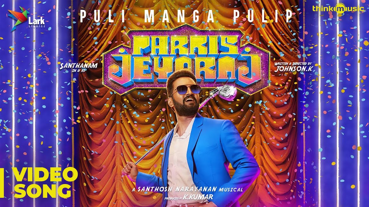 Puli Manga Pulip Video Song | Parris Jeyaraj