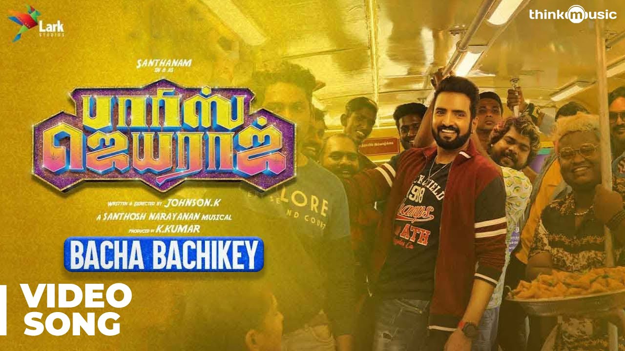 Bacha Bachikey Video Song | Parris Jeyaraj