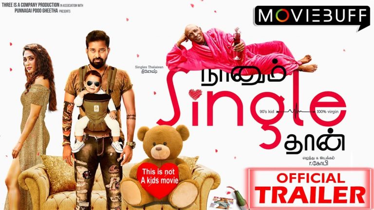 Naanum Single Thaan Trailer
