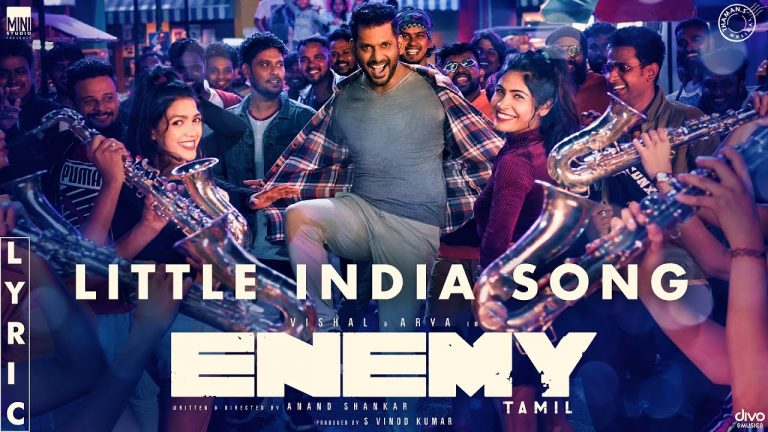 Little India Lyric Video | Enemy (Tamil)