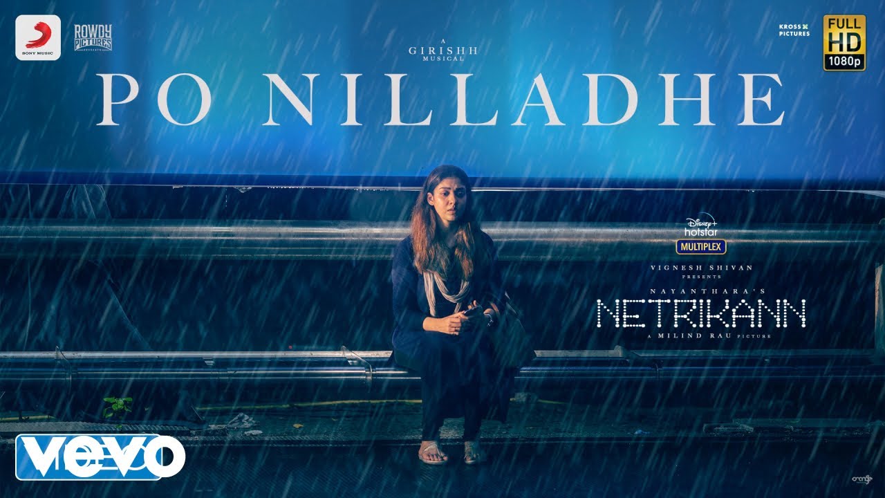 Po Nilladhe Video Song | Netrikann