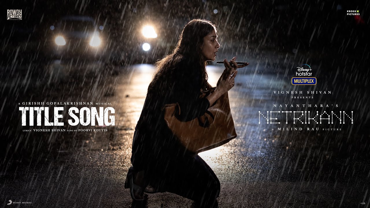 Netrikann Title Track Lyric Video