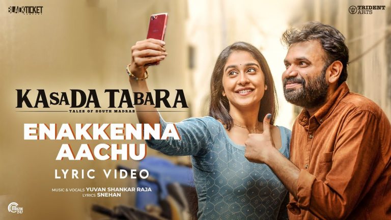 Enakkenna Aachu Lyric Video | Kasada Tabara