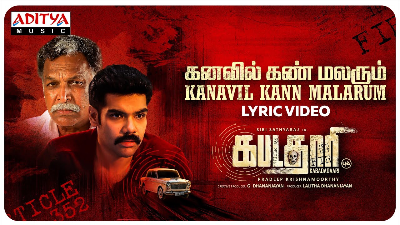 Kanavil Kan Malarum Lyric Video | Kabadadaari