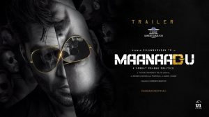 Maanaadu Trailer