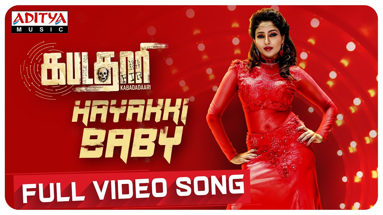 Hayakki Baby Video Song | Kabadadaari