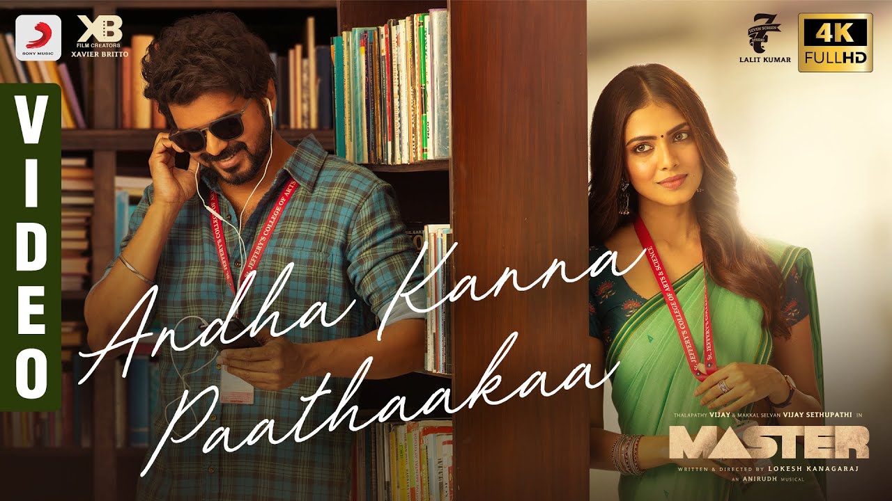Andha Kanna Paathaakaa Video Song | Master